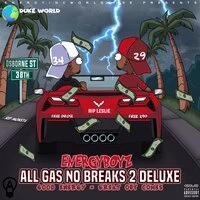 all gas no breaks 2 deluxe
