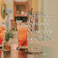 Sprinkle Some Joy
