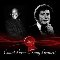 Just - Count Basie and Tony Bennett