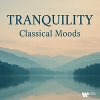 "Tranquility" - Classical Moods