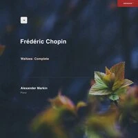 Chopin: Waltzes: Complete