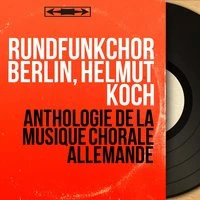Anthologie de la musique chorale allemande