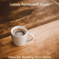 Vibes for Working from Home