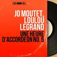 Une heure d'accordéon No. 5