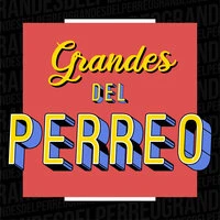 Grandes del Perreo