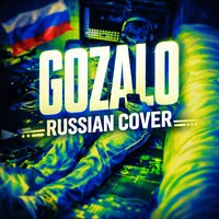 GOZALO RUSSIAN COVER