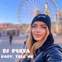 BABY, TELL ME