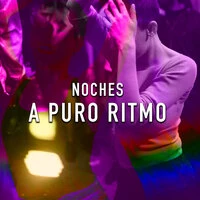 Noches a puro ritmo