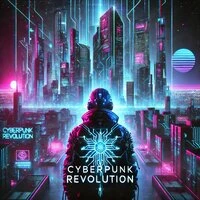 CYBERPUNK Revolution