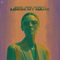 Loose My Name
