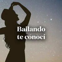 Bailando te conocí