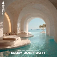 Baby Just Do It
