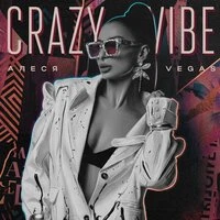 Crazy Vibe
