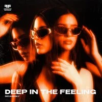 Deep in the Feeling