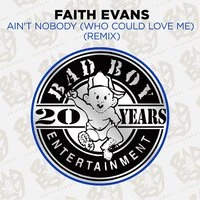 Ain't Nobody (Who Could Love Me)