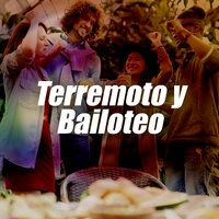 Terremoto y Bailoteo