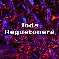 Joda Reguetonera