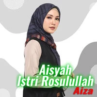 Aisyah Istri Rosulullah
