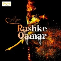 Rashke Qamar - Single