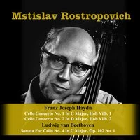 Franz Joseph Haydn: Cello Concerto No. 1 In C Major, Hob Vilb. 1 / Cello Concerto No. 2 In D Major, Hob Vilb. 2 / Ludwig van Beethoven: Sonata For Cello No. 4 In C Major, Op. 102 No. 1