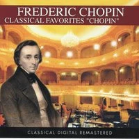 Frederic Chopin: Classical Favorites