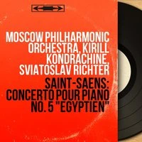 Saint-Saëns: Concerto pour piano No. 5 "Égyptien"