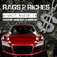 G-Unit Radio 18: Rags 2 Riches