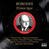 Borodin: Prince Igor (Ivanov, Smolenskaya, Melik-Pashayev) (1951)