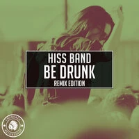 Be Drunk