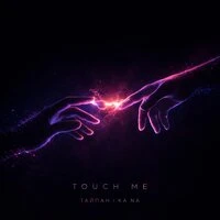 Touch Me