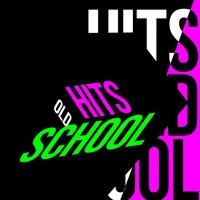 Hits Old School