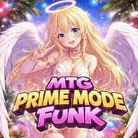 MTG PRIME MODE FUNK