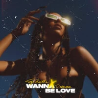 Wanna be Love