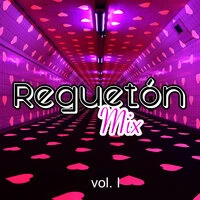 Reguetón Mix vol. I