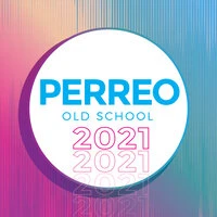 Perreo Old School 2021