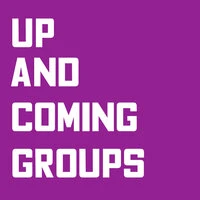 Up And Coming Groups
