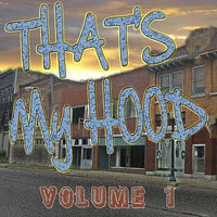 That's My Hood Vol 1