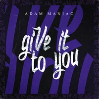 give it to you