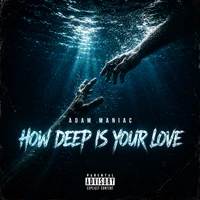 How Deep Is Your Love