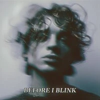 Before I Blink
