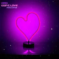 I Don't Love