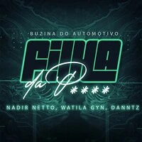Buzina do Automotivo (Filha da Pxxx) [Eletrofunk]