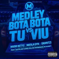 Medley Bota Bota Vs Tu Viu