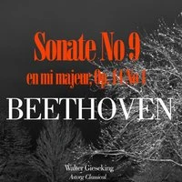 Beethoven: Sonate No. 9 en mi majeur, Op. 14 No. 1