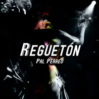 Reguetón Pal Perreo