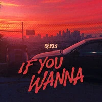 If You Wanna