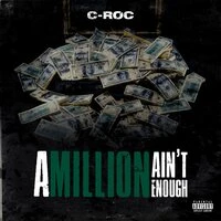 A Million Ain't Enough