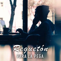 Reguetón para la pega