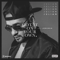 Got It On Your Own