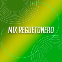 Mix Reguetonero